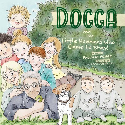 Dogga and the Little Hoomans Who Came to Stay
